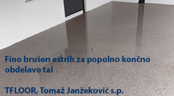 Fino brušen estrih za popolno končno obdelavo tal